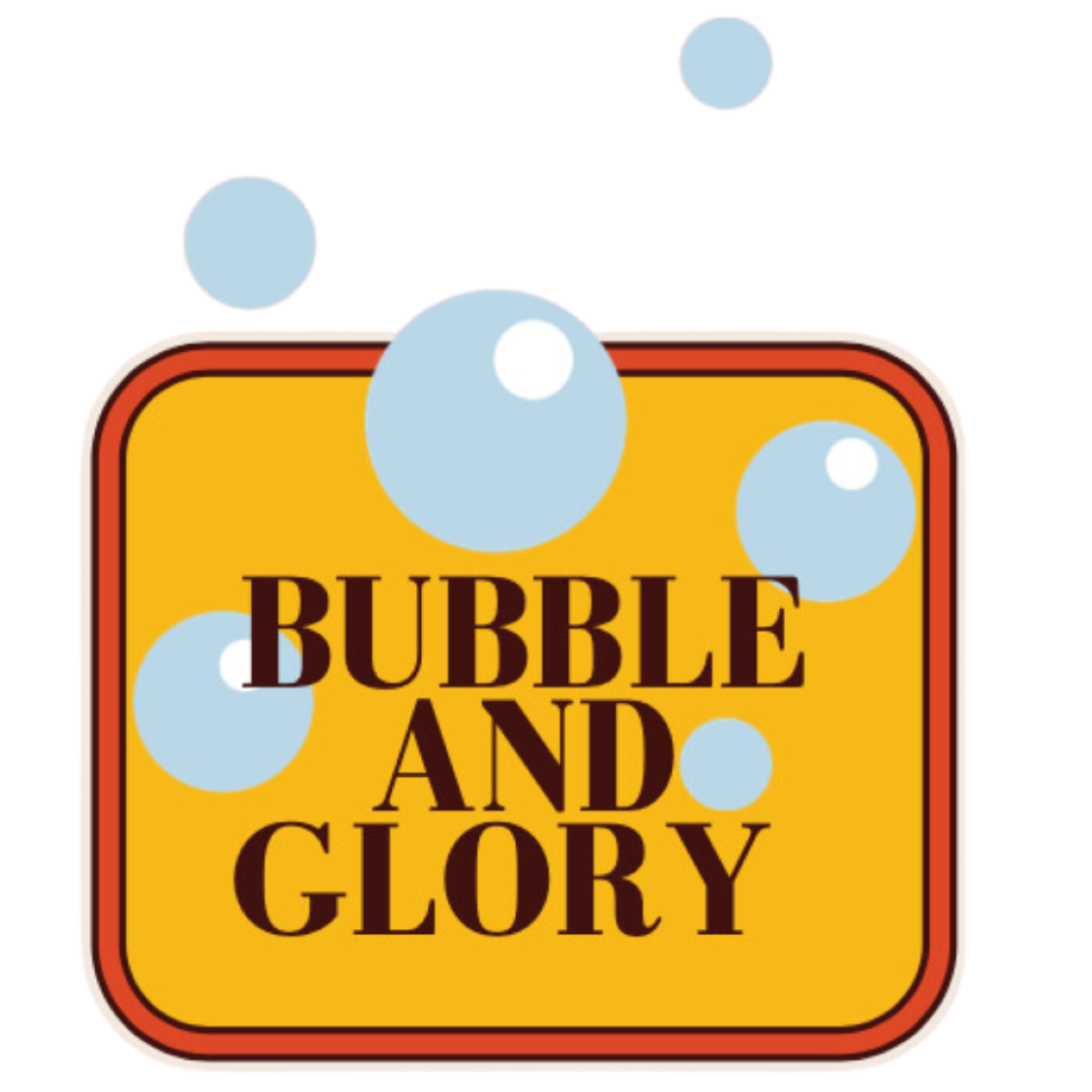 Bubble and Glory